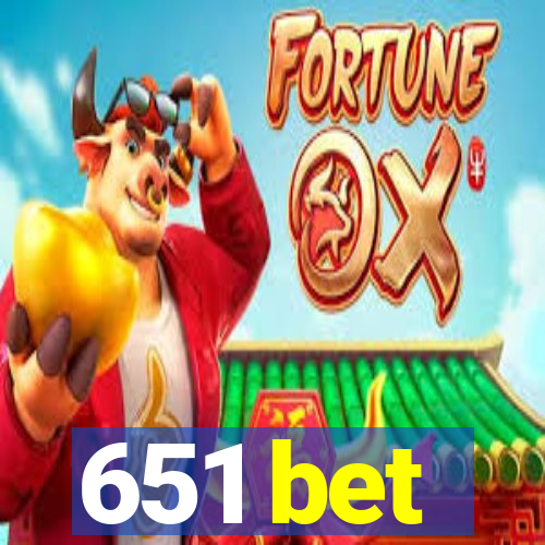 651 bet